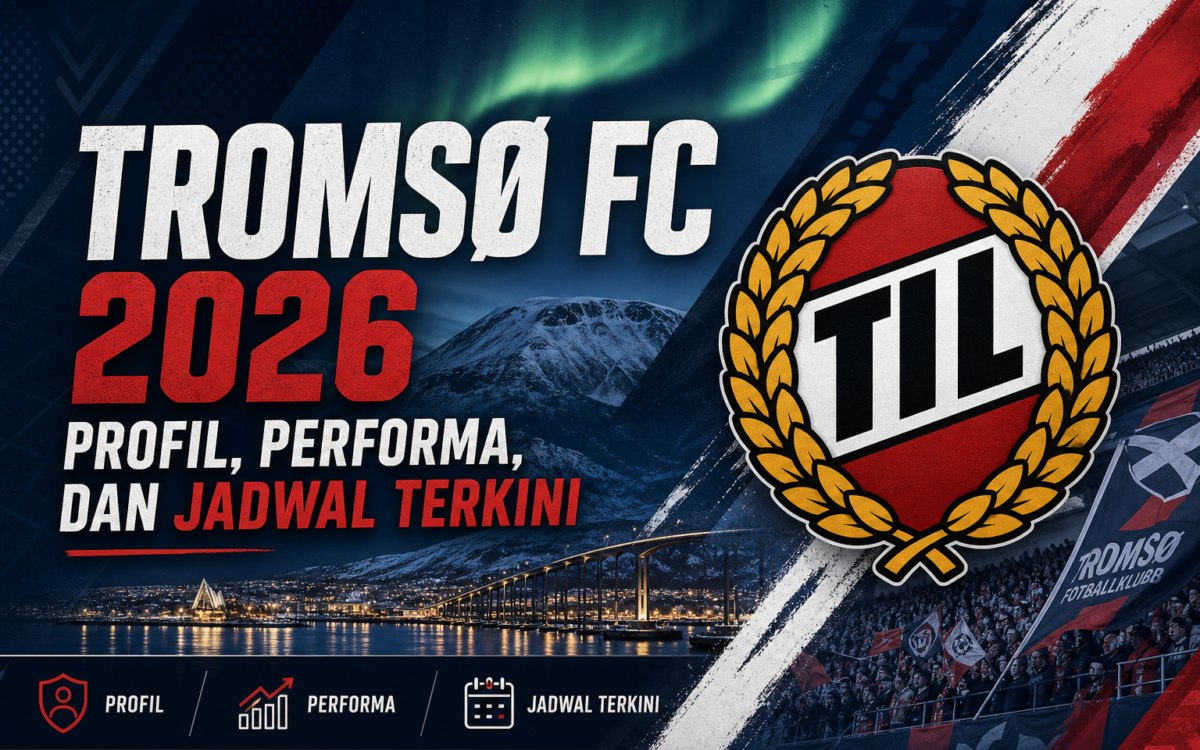 tromsø - Tromsø FC 2026: Profil, Performa, dan Jadwal Terkini
