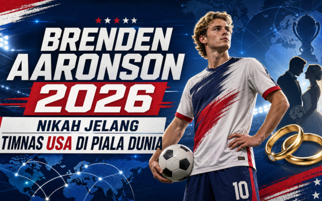 aaronson - Brenden Aaronson 2026: Nikah Jelang Timnas USA di Piala Dunia