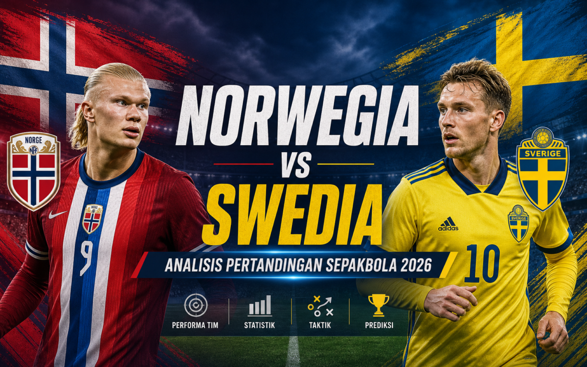norwegia - Norwegia vs Swedia: Analisis Pertandingan Sepakbola 2026