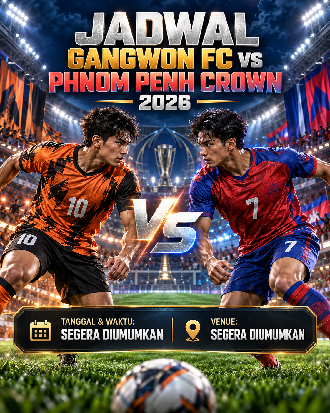 Jadwal Gangwon FC vs Phnom Penh Crown 2026 - gangwon