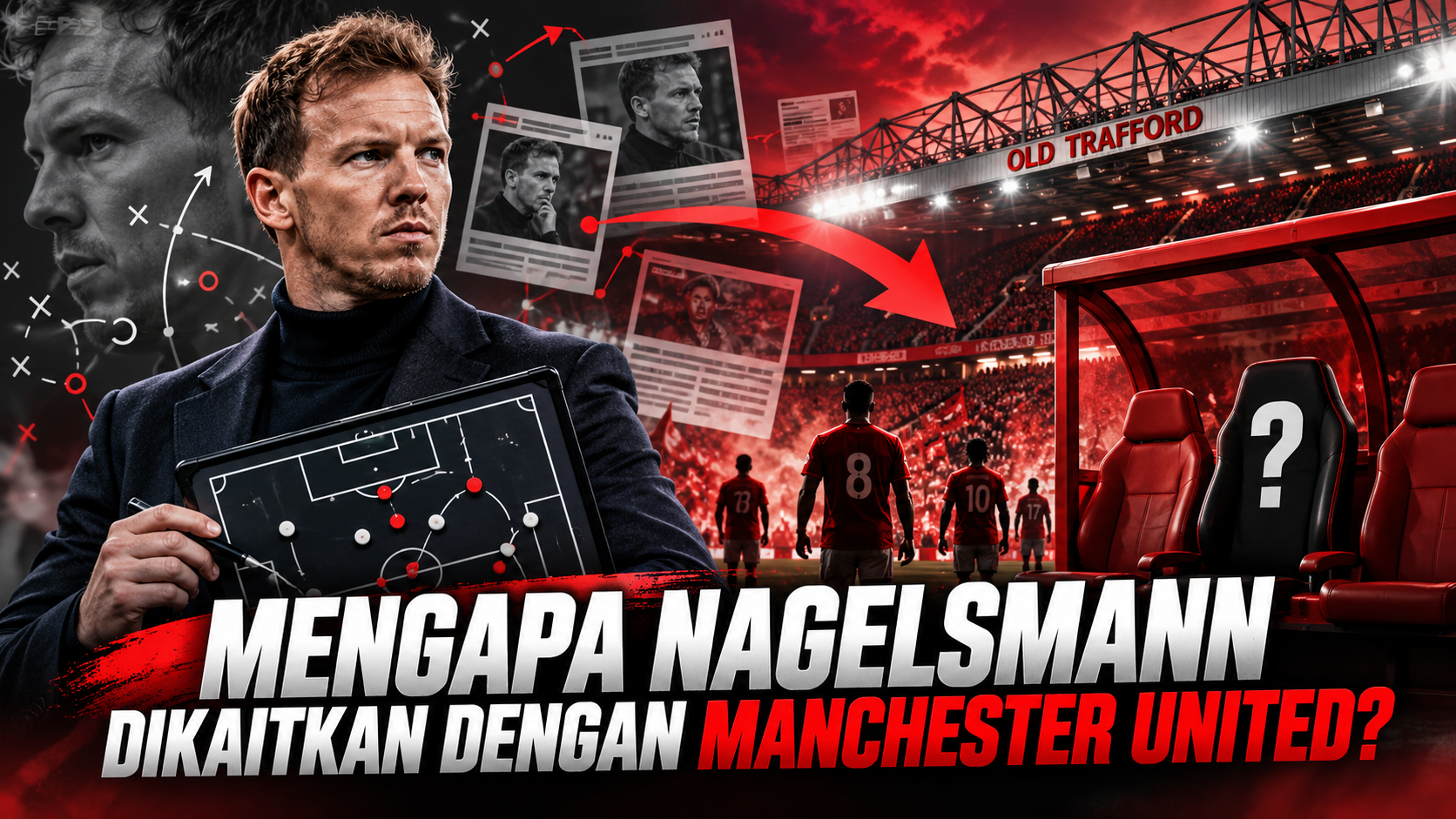 Mengapa Julian Nagelsmann Dikaitkan dengan Manchester United? - nagelsmann